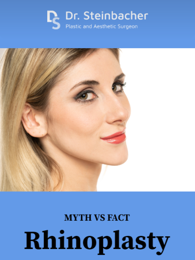 Myth vs Fact – Rhinoplasty